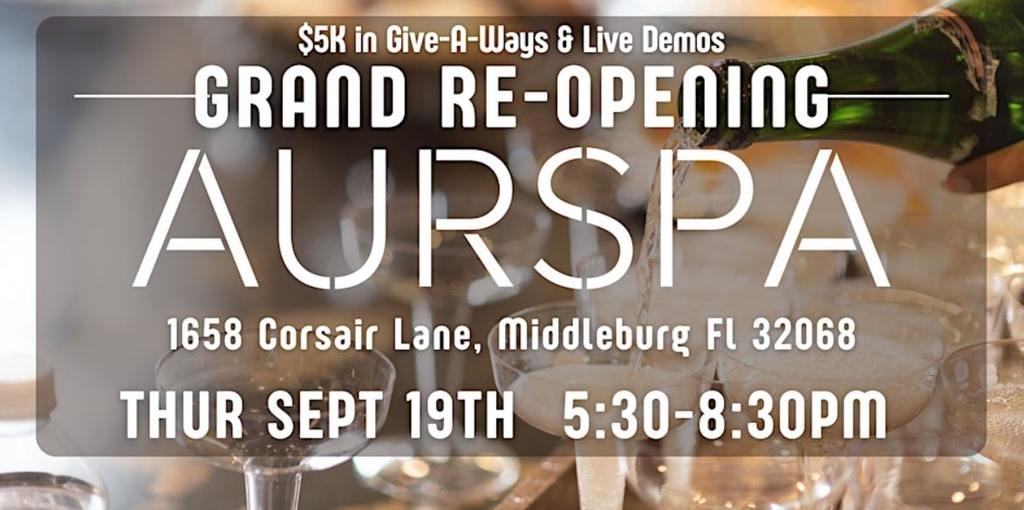 Grand Reopening Celebration at AURSPA Middleburg with spa giveaways and live demos